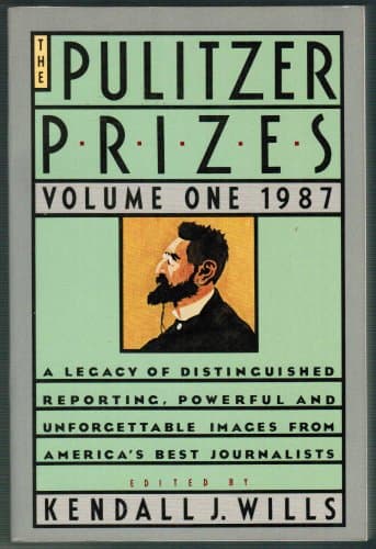 The Pulitzer Prizes, Vol. 1, 1987