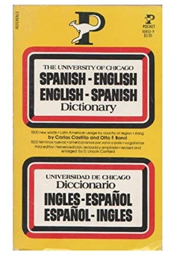 Book cover for The University of Chicago Spanish-English English-Spanish Dictionary by Carlos Castillo