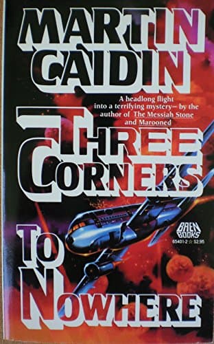 Book cover for Three Corners To Nowhere by Caidin, Martin