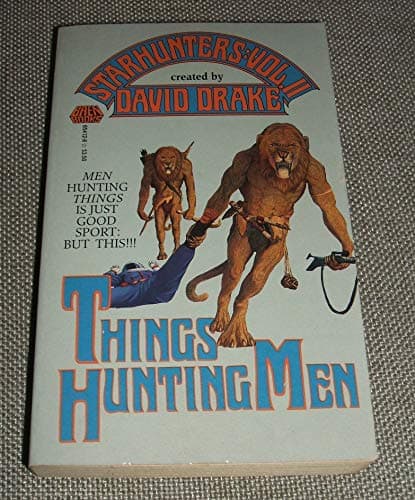 Book cover for THINGS HUNTING MEN (Starhunters) by Drake, David
