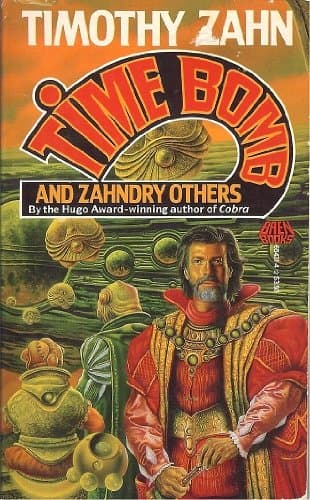 Book cover for Time Bomb and Zahndry Others by Zahn, Timothy