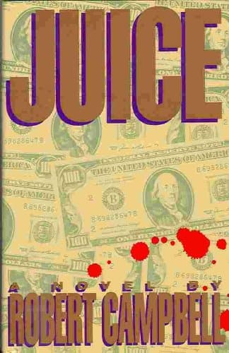 Book cover for Juice by Campbell, R. Wright