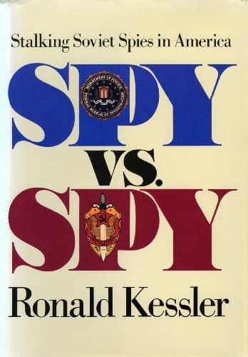 Book cover for Spy Vs Spy: Shocking True Story Fbi's Secret War by Ronald Kessler