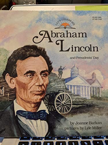 Book cover for Abraham Lincoln and President's Day (Let's Celebrate) by Barkan, Joanne