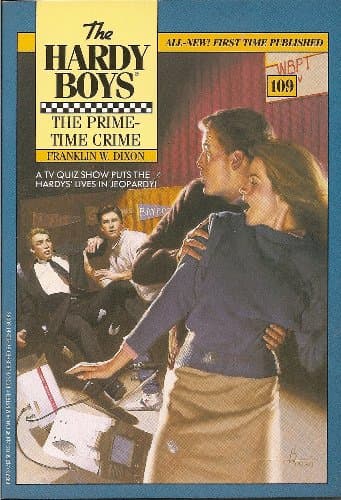 Book cover for Prime Time Crime (The Hardy Boys #109) by Dixon, Franklin W.