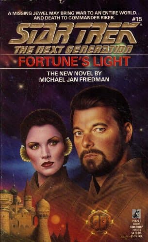 Book cover for Fortune's Light (Star Trek The Next Generation, No 15) by Michael Jan Friedman