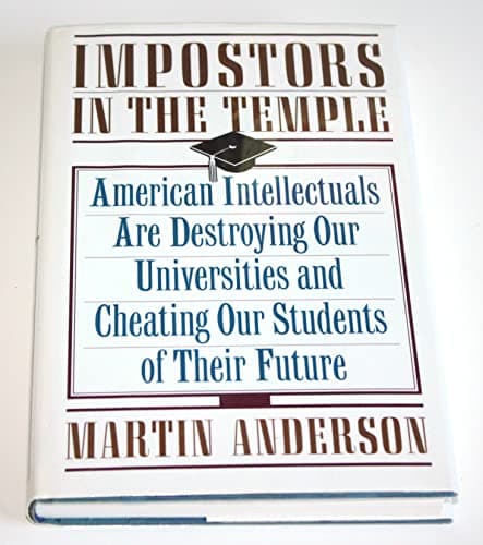Book cover for Impostors in the Temple: The Decline of the American University by Anderson, Martin