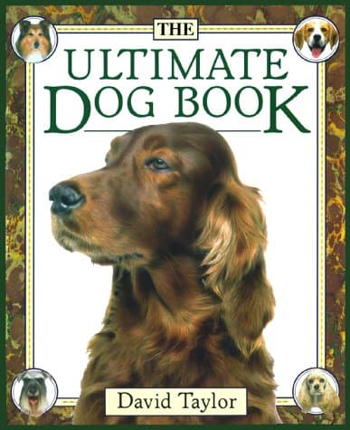 Book cover for The Ultimate Dog Book by Taylor, David