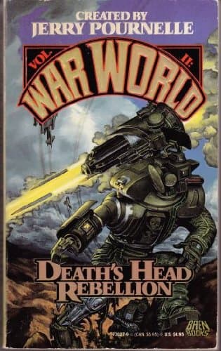 Book cover for DEATH'S HEAD REBELLION (WARWORLD 2) (War World II) by Pournelle