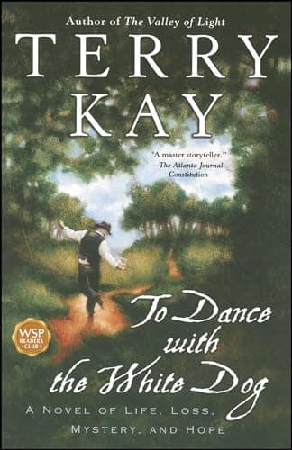 Book cover for To Dance With the White Dog by Kay, Terry