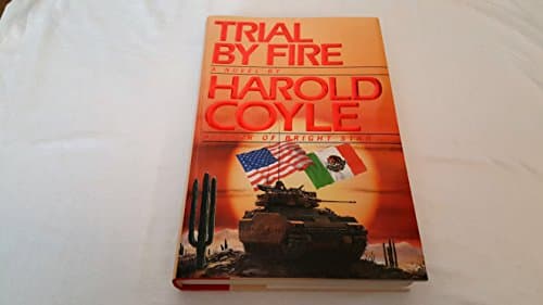 Book cover for TRIAL BY FIRE by Coyle, Harold