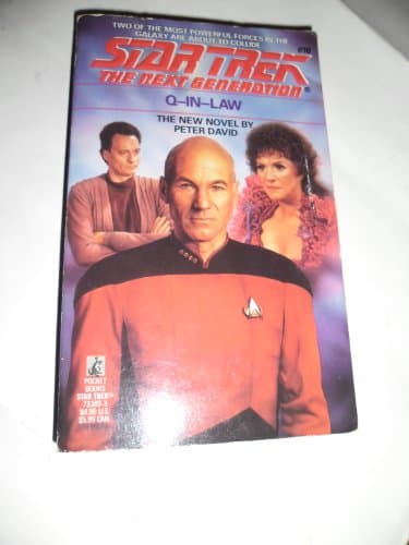 Book cover for Q-In-Law (Star Trek The Next Generation, No 18) by David, Peter