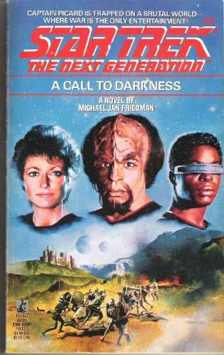 Book cover for A Call to Darkness (Star Trek The Next Generation, No 9) by Friedman, Michael Jan