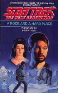 Book cover for A Rock and a Hard Place (Star Trek: The Next Generation, No. 10) by David, Peter