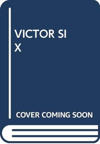 Book cover for Victor Six by David Christian