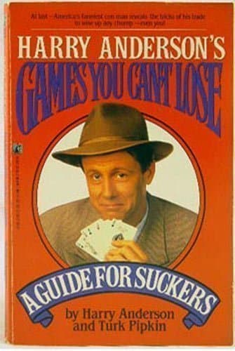 Harry Anderson's Games You Can't Lose: Guide for Suckers