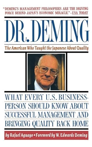 Book cover for Dr. Deming: The American Who Taught the Japanese About Quality by Aguayo, Rafael