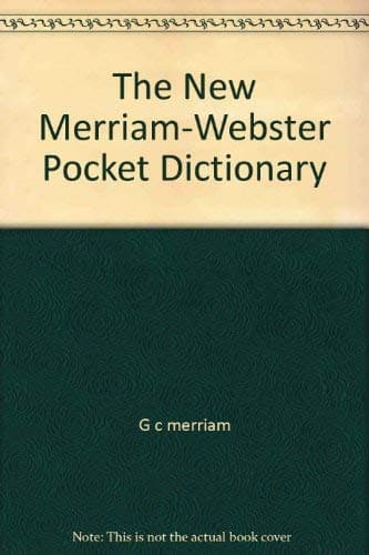 The New Merriam-Webster Pocket Dictionary