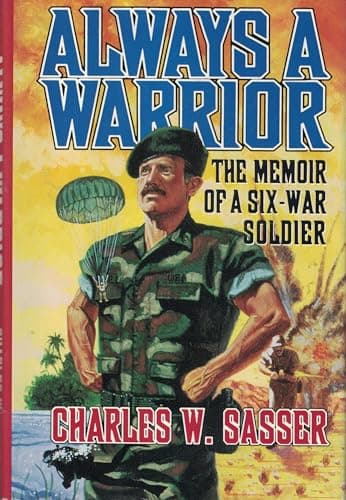 Book cover for Always a Warrior: The Memoir of a Six-War Soldier by Sasser