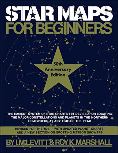 Book cover for Star Maps for Beginners: 50th Anniversary Edition by Levitt, I.M.