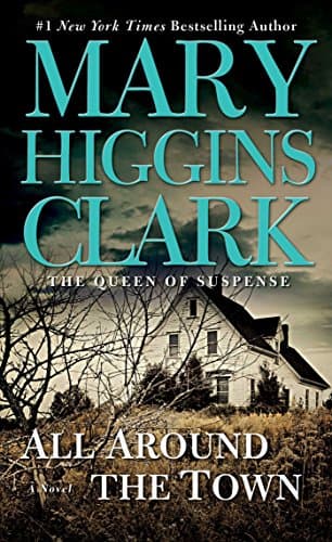 Book cover for All Around the Town by Mary Higgins Clark
