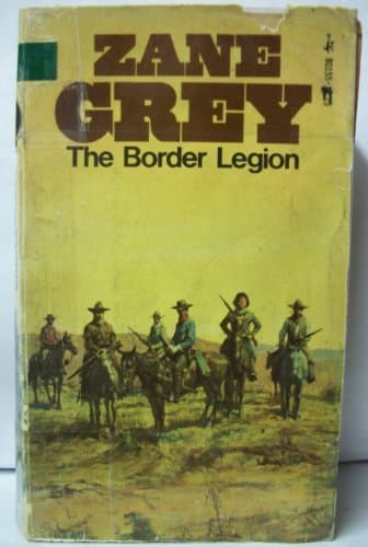 Book cover for The Border Legion by zane-grey