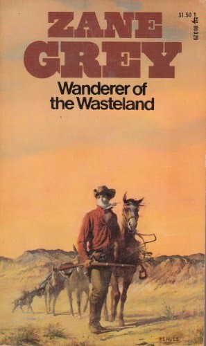 Book cover for Wanderer of the Wasteland by Grey, Zane
