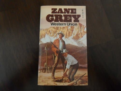 Book cover for Western Union by Grey, Zane