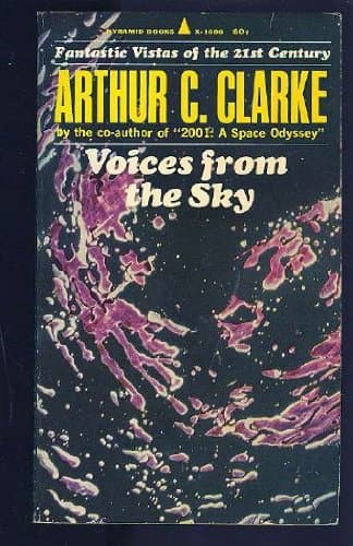 Book cover for Voices from the Sky by Arthur C. Clarke
