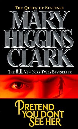Book cover for Pretend You Don't See Her by Clark, Mary Higgins