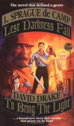 Book cover for Lest Darkness Fall & To Bring the Light by David Drake