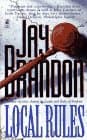 Book cover for Local Rules: Local Rules by Brandon