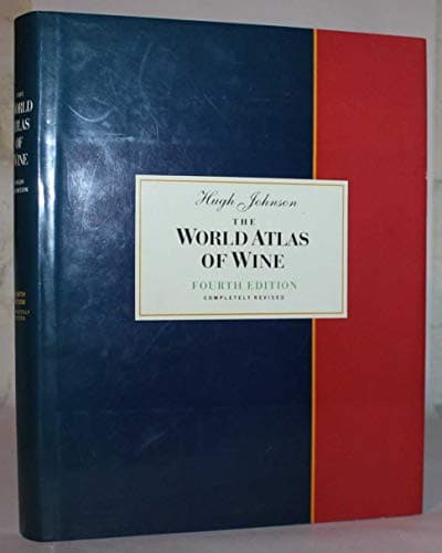 Book cover for WORLD ATLAS OF WINE, 4TH EDITION by Johnson, Hugh