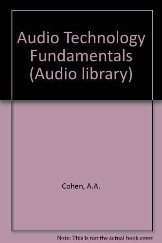Book cover for Audio Technology Fundamentals by Cohen, Alan A.