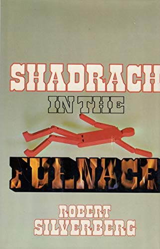 Book cover for Shadrach in the Furnace by Silverberg, Robert