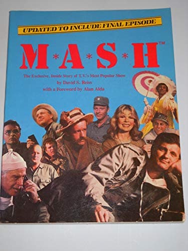 Book cover for M*A*S*H: The Exclusive, Inside Story of TV's Most Popular Show by david-reiss