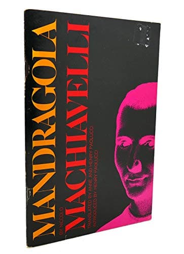 Mandragola. Trans., with an introd., by Anne & Henry Paolucci