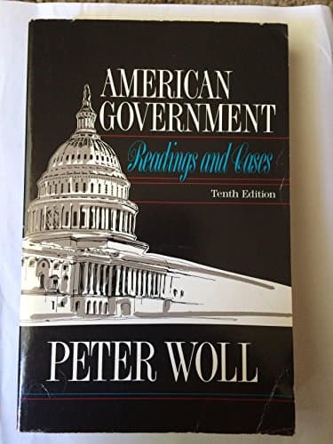 Book cover for American Government: Readings and Cases by Peter Woll