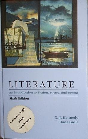Book cover for Literature: An Introduction to Fiction, Poetry, and Drama by Kennedy, X.J.; Gioia, Dana