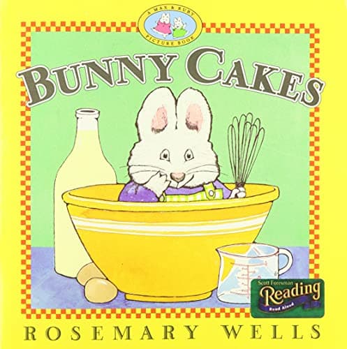 Book cover for READING 2000 READ ALOUD BOOK GRADE K.09 BUNNY CAKES by Scott Foresman
