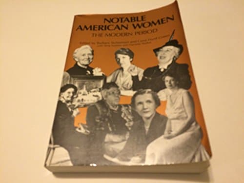 Book cover for Notable American Women: A Biographical Dictionary: Notable American Women: The Modern Period: A Biographical Dictionary (Notable American Women) (Volume 4) by Barbara Sicherman