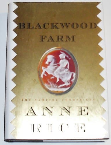 Book cover for Blackwood Farm: A Folktale from the Vampire Chronicles by Rice, Anne