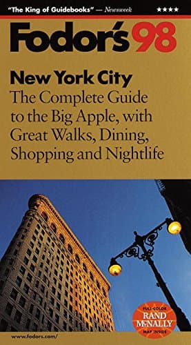 New York City '98: The Complete Guide to the Big Apple, with Great Walks, Dining, Shopping and Nigh tlife