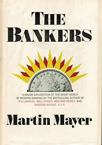 Book cover for The Bankers by MAYER, Martin