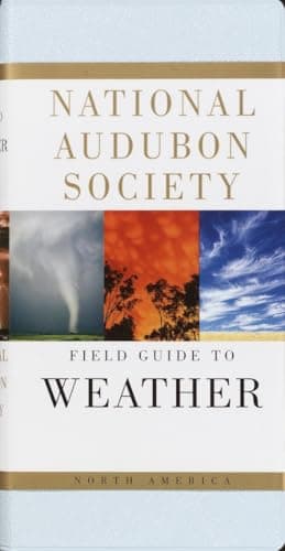Book cover for National Audubon Society Field Guide to Weather: North America by Ludlum, David