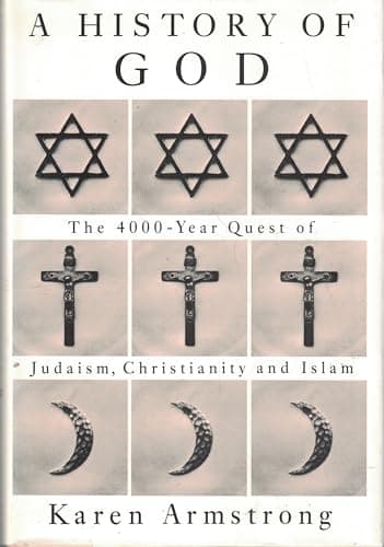 Book cover for History Of God: The 4000-Year Quest of Judaism, Christianity, and Islam by Armstrong, Karen
