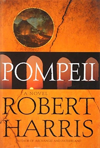 Book cover for Pompeii: A Novel by Robert Harris