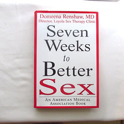 Book cover for Seven Weeks to Better Sex by Renshaw, Domeena