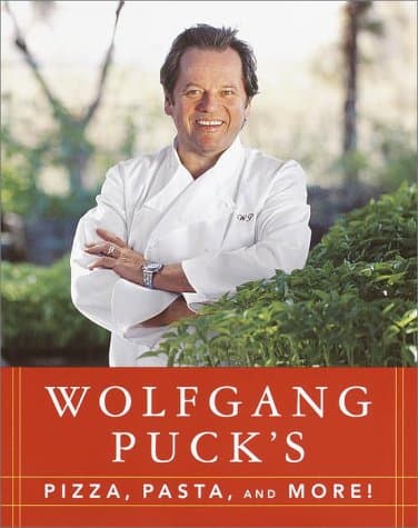 Book cover for Wolfgang Puck's Pizza, Pasta, and More! by Puck, Wolfgang