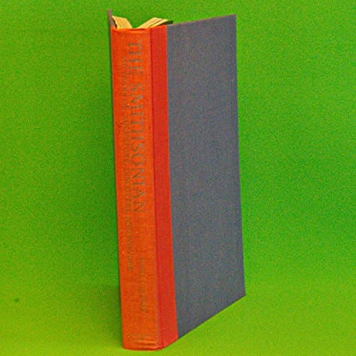 Book cover for The Smithsonian: 150 Years of Adventure, Discovery, and Wonder by Conaway, James